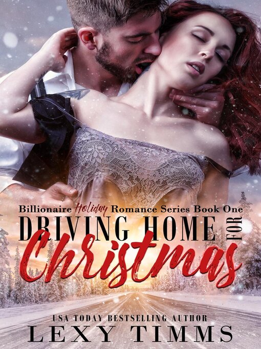 Title details for Driving Home for Christmas by Lexy Timms - Available